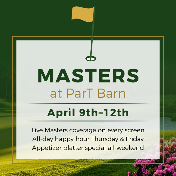 Masters at ParT Barn April 9th-12th